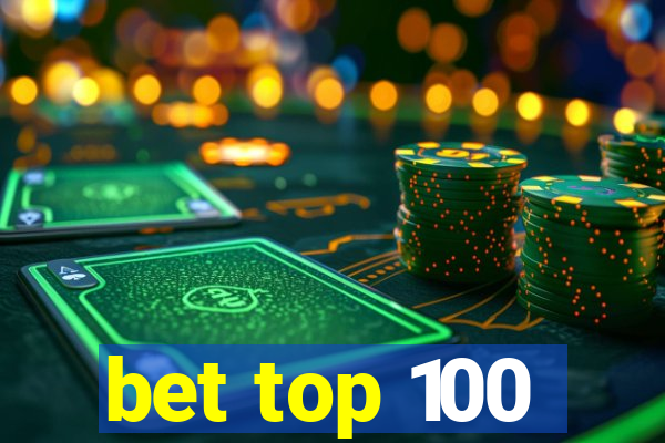 bet top 100